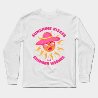 Sunshine Kisses and Summer Wishes Long Sleeve T-Shirt